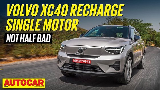 Video: Volvo XC40 Recharge single motor review | Easy Going | First Drive | @autocarindia1